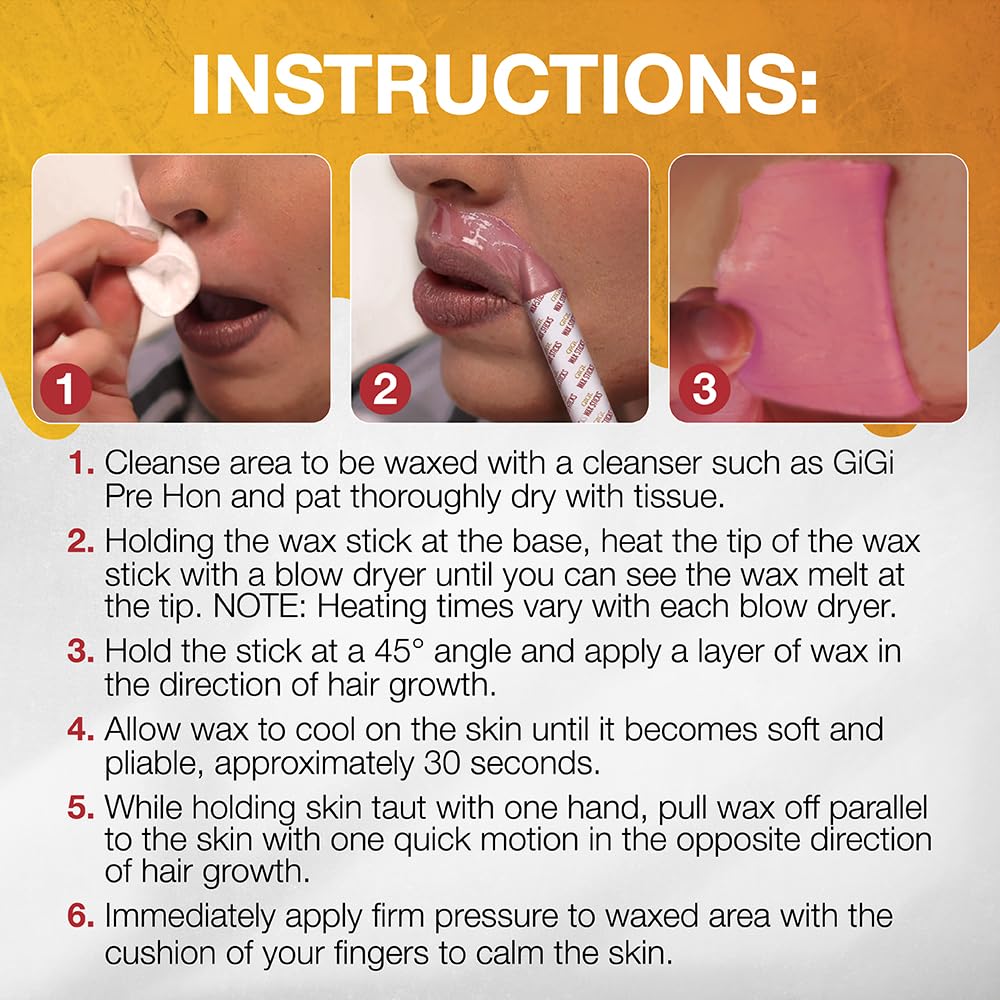 gigi wax sticks instructions:
1. Cleanse area to be waxed with a cleanser such as Gigi Pre Hon and pat thoroughly dry with tissue.
2. Holding the wax stick at the base, heat the tip of the wax stick with a blow dryers until you can see the wax melt at the tip. NOTE: Heating times vary with each blow dryer.
3. Hold the stick at a 45 degree angle and apply a layer of wax in the direction of hair growth.
4. Allow wax to cool on the skin until becomes soft and pliable, approximately 30 seconds.
5. While hold