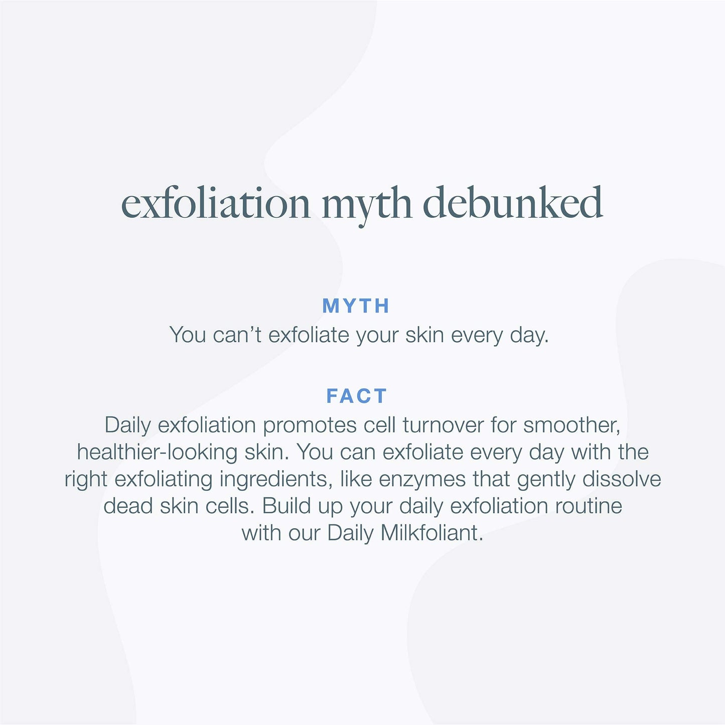 Exfoliation myth debunked according to Dermalogica