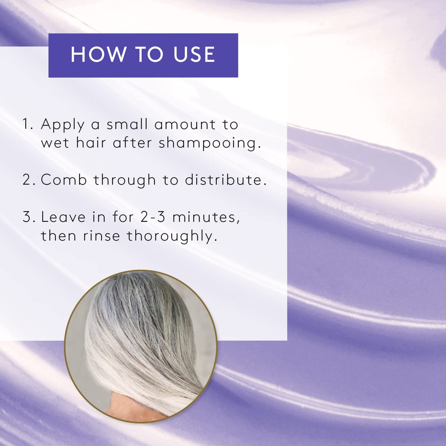Apply a small amount of Rene Furterer Okara Silver Toning Conditioner to wet hair after shampooing. Comb through to distribute evenly. Leave-in for 2-3 minutes, then rinse thoroughly