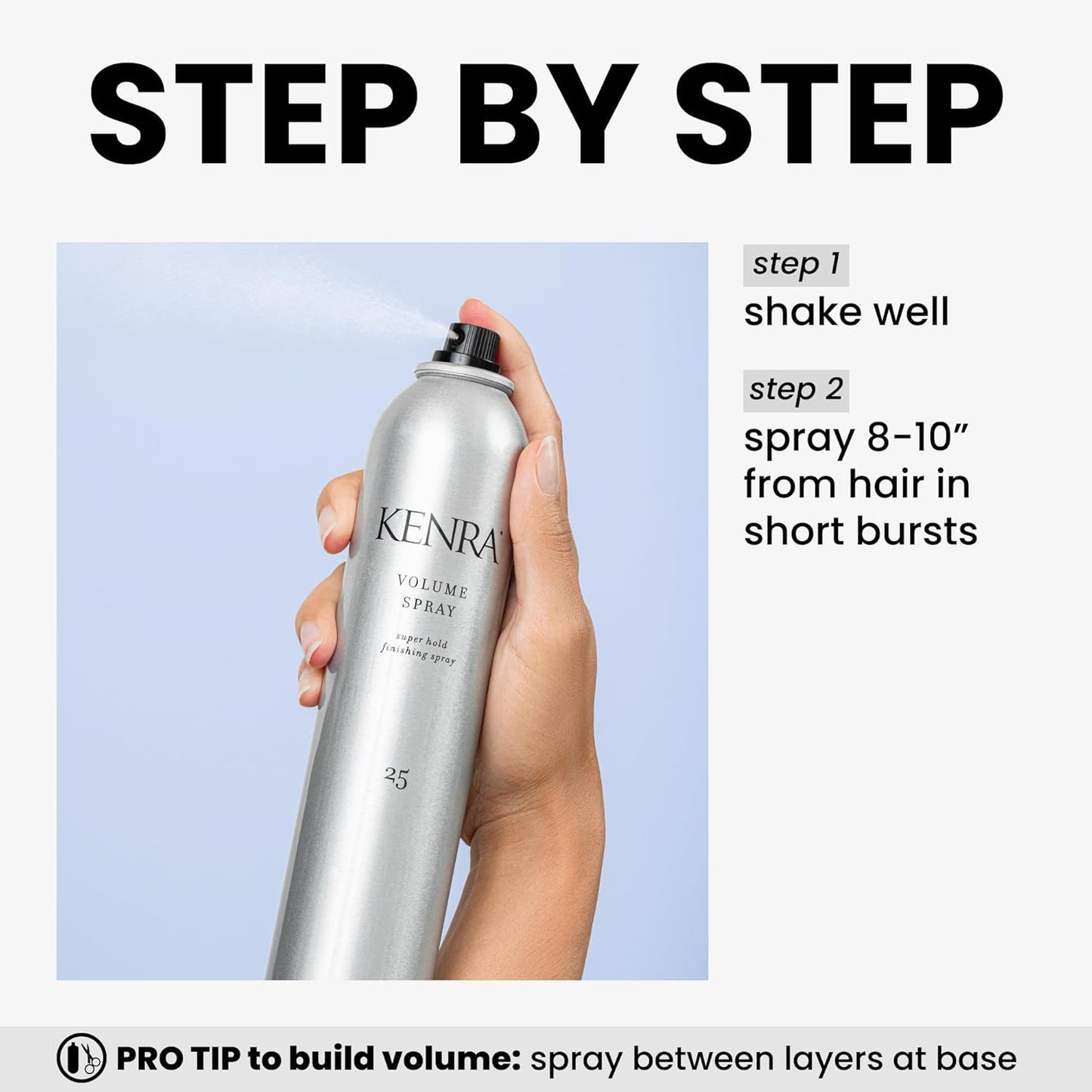 step by step on how to use Kenra Volume Spray 25
